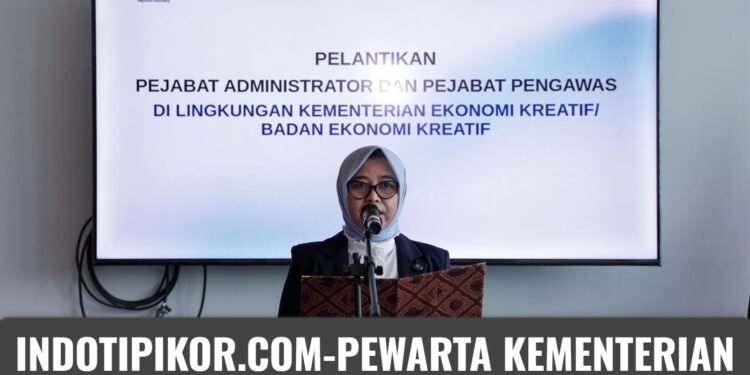 Rotasi Kepemimpinan di Kementerian Ekraf, Langkah Strategis Perkuat Integritas dan Pelayanan Publik