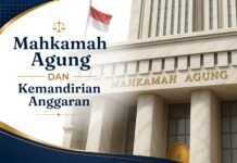 Mahkamah Agung dan Kemandirian Anggaran