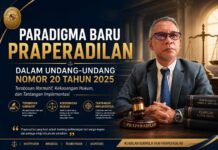 Paradigma Baru Praperadilan dalam KUHAP Baru