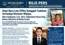 Sinar Baru Law Office Sanggah Tuduhan terhadap Noveian Wijaya, Heru Setiawan, S.H., M.H.: Kebenaran Harus Diuji, Bukan Dihakimi di Media Sosial